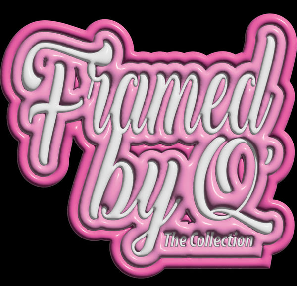FramedByQ': The Collection